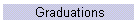 Graduations