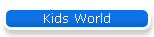 Kids World