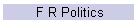 F R Politics