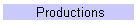 Productions